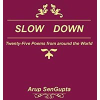 SLOW DOWN: Twenty Five Poems from around the World - SLOW DOWN: Twenty Five Poems from around the World - jetzt bei oelder-buchhandlung.de kaufen