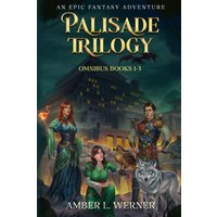 Palisade Trilogy - Omnibus Books 1-3: an Epic Fantasy Adventure - Palisade Trilogy - Omnibus Books 1-3: an Epic Fantasy Adventure - jetzt bei oelder-buchhandlung.de kaufen