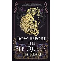 Bow Before the Elf Queen - Bow Before the Elf Queen - jetzt bei oelder-buchhandlung.de kaufen