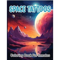 Space Tattoos coloring book for inmates - Space Tattoos coloring book for inmates - jetzt bei oelder-buchhandlung.de kaufen