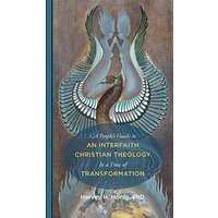 A People's Guide to an Interfaith Christian Theology in a Time of Transformation - A People's Guide to an Interfaith Christian Theology in a Time of Transformation - jetzt bei oelder-buchhandlung.de kaufen