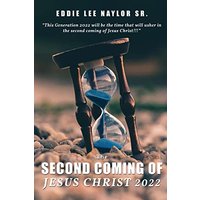 The Second Coming Of Jesus Christ 2022 - The Second Coming Of Jesus Christ 2022 - jetzt bei oelder-buchhandlung.de kaufen