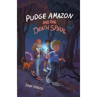 Pudge Amazon and the Death Spiral - Pudge Amazon and the Death Spiral - jetzt bei oelder-buchhandlung.de kaufen
