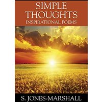 Simple Thoughts: Inspirational Poems - Simple Thoughts: Inspirational Poems - jetzt bei oelder-buchhandlung.de kaufen