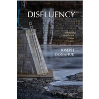 Disfluency: collected uncollected poems (1973-2023) - Disfluency: collected uncollected poems (1973-2023) - jetzt bei oelder-buchhandlung.de kaufen