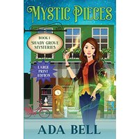 Mystic Pieces (Shady Grove Psychic Mystery, Band 1) - Mystic Pieces (Shady Grove Psychic Mystery, Band 1) - jetzt bei oelder-buchhandlung.de kaufen