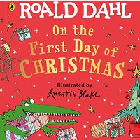 Roald Dahl: On the First Day of Christmas
