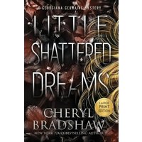 Little Shattered Dreams, Large Print Edition (Georgiana Germaine) - Little Shattered Dreams, Large Print Edition (Georgiana Germaine) - jetzt bei oelder-buchhandlung.de kaufen