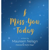 I Miss You Today - I Miss You Today - jetzt bei oelder-buchhandlung.de kaufen