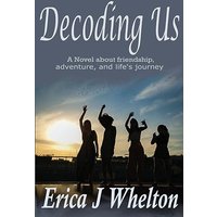 Decoding Us: A Novel about friendship - Decoding Us: A Novel about friendship - jetzt bei oelder-buchhandlung.de kaufen
