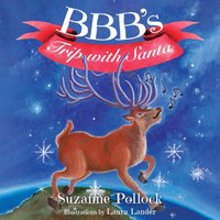 BBB's Trip with Santa - BBB's Trip with Santa - jetzt bei oelder-buchhandlung.de kaufen
