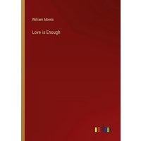Love is Enough