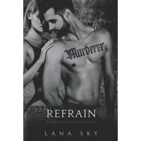 Refrain: A Dark Mafia Romance (Beautiful Monsters, Band 2) - Refrain: A Dark Mafia Romance (Beautiful Monsters, Band 2) - jetzt bei oelder-buchhandlung.de kaufen