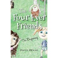 The Four Ever Friends: The Beginning - The Four Ever Friends: The Beginning - jetzt bei oelder-buchhandlung.de kaufen
