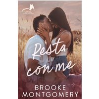 Resta con me (Serie Sugarland Creek, Band 2) - Resta con me (Serie Sugarland Creek, Band 2) - jetzt bei oelder-buchhandlung.de kaufen