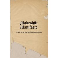 Makeshift Manifesto - Makeshift Manifesto - jetzt bei oelder-buchhandlung.de kaufen