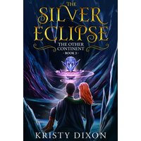 The Other Continent: The Silver Eclipse: Book 3 - The Other Continent: The Silver Eclipse: Book 3 - jetzt bei oelder-buchhandlung.de kaufen