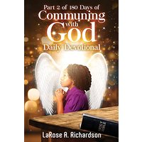 Part 2 of 180 Days of Communing with God Daily Devotional - Part 2 of 180 Days of Communing with God Daily Devotional - jetzt bei oelder-buchhandlung.de kaufen