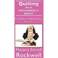 Quilting On A Midsummer's Night-A Quilters Club Mystery #19 - Quilting On A Midsummer's Night-A Quilters Club Mystery #19 - jetzt bei oelder-buchhandlung.de kaufen