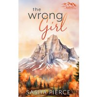The Wrong Girl: A small town, single-dad grumpy sunshine romance (Aspen Ridge, Band 1) - The Wrong Girl: A small town, single-dad grumpy sunshine romance (Aspen Ridge, Band 1) - jetzt bei oelder-buchhandlung.de kaufen