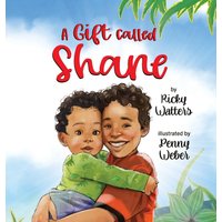 A Gift Called Shane - A Gift Called Shane - jetzt bei oelder-buchhandlung.de kaufen
