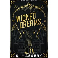 Wicked Dreams (Fallen Royals, Band 1) - Wicked Dreams (Fallen Royals, Band 1) - jetzt bei oelder-buchhandlung.de kaufen