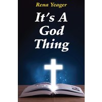 It's A God Thing: Heartwarming Stories of Faith, Friendship, and Blessings - It's A God Thing: Heartwarming Stories of Faith, Friendship, and Blessings - jetzt bei oelder-buchhandlung.de kaufen