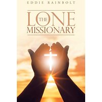 The Lone Missionary - The Lone Missionary - jetzt bei oelder-buchhandlung.de kaufen