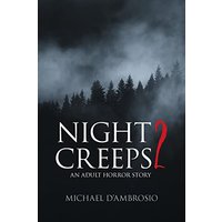 Night Creeps 2: An Adult Horror Story - Night Creeps 2: An Adult Horror Story - jetzt bei oelder-buchhandlung.de kaufen