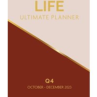 Life Ultimate Planner: Q4 October - December 2023 - Life Ultimate Planner: Q4 October - December 2023 - jetzt bei oelder-buchhandlung.de kaufen
