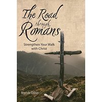The Road Through Romans: Strengthen Your Walk with Christ - The Road Through Romans: Strengthen Your Walk with Christ - jetzt bei oelder-buchhandlung.de kaufen