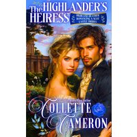 The Highlander's Heiress (Highland Heather Romancing a Scot: Castle Brides, Band 2) - The Highlander's Heiress (Highland Heather Romancing a Scot: Castle Brides, Band 2) - jetzt bei oelder-buchhandlung.de kaufen