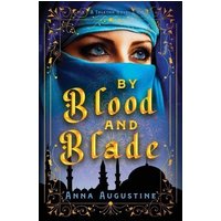 By Blood & Blade - By Blood & Blade - jetzt bei oelder-buchhandlung.de kaufen