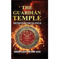 The Guardian Temple: Demonic Dealings - The Guardian Temple: Demonic Dealings - jetzt bei oelder-buchhandlung.de kaufen