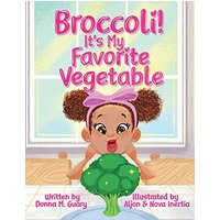 Broccoli! It's My Favorite Vegetable - Broccoli! It's My Favorite Vegetable - jetzt bei oelder-buchhandlung.de kaufen