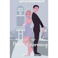 A Not So Prince Charming (Castleton University, Band 1) - A Not So Prince Charming (Castleton University, Band 1) - jetzt bei oelder-buchhandlung.de kaufen