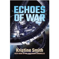 Echoes of War (The Jani Kilian Chronicles, Band 6) - Echoes of War (The Jani Kilian Chronicles, Band 6) - jetzt bei oelder-buchhandlung.de kaufen