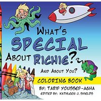 What's SPECIAL About Richie? And About you? The Coloring Book - What's SPECIAL About Richie? And About you? The Coloring Book - jetzt bei oelder-buchhandlung.de kaufen