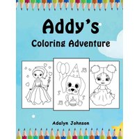 Addy's Coloring Adventure - Addy's Coloring Adventure - jetzt bei oelder-buchhandlung.de kaufen