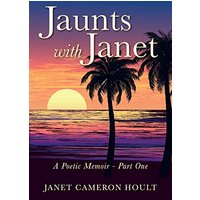 Jaunts with Janet: A Poetic Memoir - Part One - Jaunts with Janet: A Poetic Memoir - Part One - jetzt bei oelder-buchhandlung.de kaufen