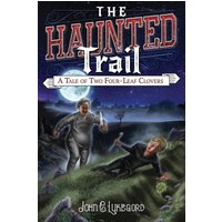 A Tale of Two Four-Leaf Clovers (The Haunted Trail, Band 2) - A Tale of Two Four-Leaf Clovers (The Haunted Trail, Band 2) - jetzt bei oelder-buchhandlung.de kaufen
