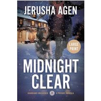 Midnight Clear: A Christian K-9 Suspense (Large Print) (Guardians Unleashed, Band 0) - Midnight Clear: A Christian K-9 Suspense (Large Print) (Guardians Unleashed, Band 0) - jetzt bei oelder-buchhandlung.de kaufen