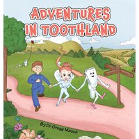 Adventures in Toothland - Adventures in Toothland - jetzt bei oelder-buchhandlung.de kaufen