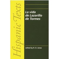 La Vida de Lazarillo de Tormes (Hispanic Texts)