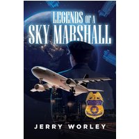 Legends of a Sky Marshall - Legends of a Sky Marshall - jetzt bei oelder-buchhandlung.de kaufen