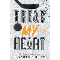 Break my Heart - Break my Heart - jetzt bei oelder-buchhandlung.de kaufen