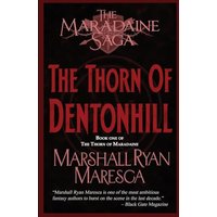The Thorn of Dentonhill (Maradaine Saga: Thorn of Maradaine, Band 1) - The Thorn of Dentonhill (Maradaine Saga: Thorn of Maradaine, Band 1) - jetzt bei oelder-buchhandlung.de kaufen