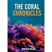 THE CORAL CHRONICLES, - THE CORAL CHRONICLES, - jetzt bei oelder-buchhandlung.de kaufen