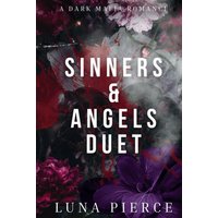 Sinners & Angels Duet: A Dark Mafia Romance (COMPLETE DUET): The Complete Duet - Sinners & Angels Duet: A Dark Mafia Romance (COMPLETE DUET): The Complete Duet - jetzt bei oelder-buchhandlung.de kaufen