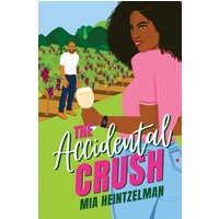 The Accidental Crush (The Fortemani Family, Band 1) - The Accidental Crush (The Fortemani Family, Band 1) - jetzt bei oelder-buchhandlung.de kaufen